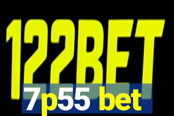 7p55 bet